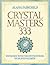 Crystal Masters 333: Initiation with the Divine Power of Heaven and Earth (Alana Fairchild Crystal Goddesses, 3)