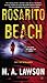Rosarito Beach (Kay Hamilton, #1)
