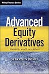 Advanced Equity Derivatives: Volatility and Correlation (Wiley Finance) Advanced Equity Derivatives: Volatility and Correlation (Wiley Finance)