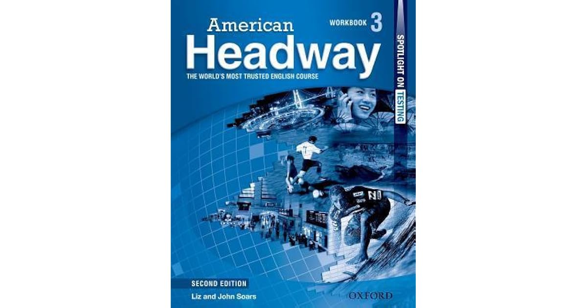 American Headway 3: Workbook by John Soars