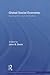 Global Social Economy: Development, Work and Policy (Routledge Advances in Social Economics)