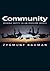 Community: Seeking Safety in an Insecure World (Themes for the 21st Century)
