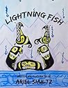Lightning Fish by Ariel Shultz