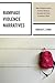 Rampage Violence Narratives: What Fictional Accounts of School Shootings Say about the Future of America’s Youth