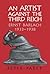 An Artist against the Third Reich: Ernst Barlach, 1933–1938
