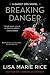 Breaking Danger (Ghost Ops, #3)
