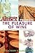 The Learning Annex Presents The Pleasure of Wine
