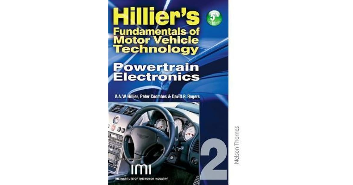 Hillier's Fundamentals of Motor Vehicle Technology. Book 2, Powertrain