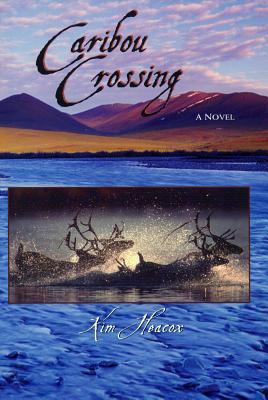 Caribou Crossing (Hardcover)