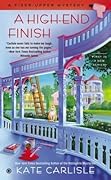 A High-End Finish (Fixer-Upper Mystery, #1)