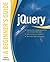 Jquery: A Beginner's Guide