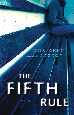 The Fifth Rule: A Young Adult Romance of Second Chance Love and Restraining Orders