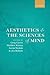 Aesthetics and the Sciences of Mind by Gregory Currie