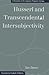 Husserl and Transcendental Intersubjectivity: A Response to the Linguistic-Pragmatic Critique (Volume 29) (Series In Continental Thought)