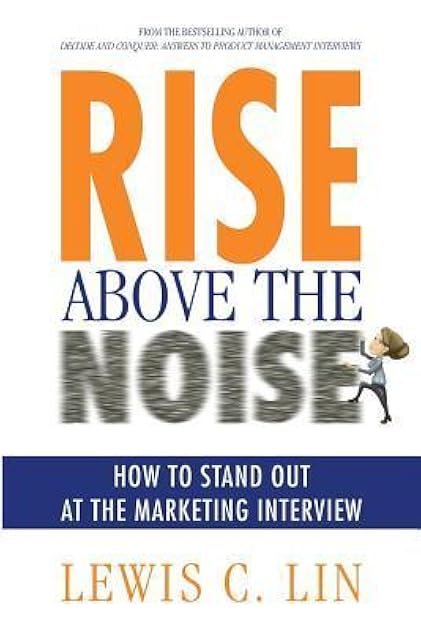 Rise Above the Noise: How to Stand Out at the Marketing Interview