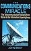 The Communications Miracle by John Bray