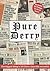 Pure Derry