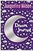 Jacqueline Wilson Dream Journal by Jacqueline Wilson