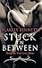 Stuck in Between (Bound by Your Love Series)