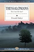 1 & 2 Thessalonians: How Can I Be Sure?