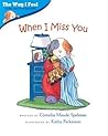 When I Miss You by Kathy Parkinson