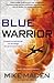 Blue Warrior (Troy Pearce #2)