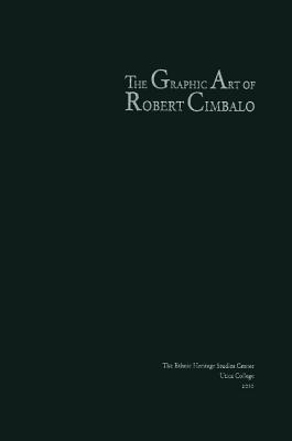 The Graphic Art of Robert Cimbalo (Eugene Paul Nassar Ethnic)