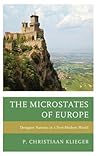 The Microstates of Europe by P. Christiaan Klieger