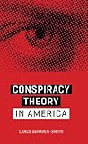 Conspiracy Theory in America (Discovering America)