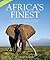 Africa's Finest by David Bristow