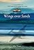 Wings Over Sands: A History of RAF Cark Airfield & RAF Grange-over-Sands