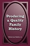 Producing a Quality Family History