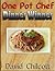 One Pot Chef Dinner Winner by David Chilcott