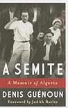 A Semite: A Memoir of Algeria