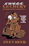 Sweet Lechery by Jeet Heer