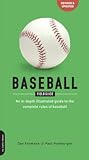 Baseball Field Guide: An In-Depth Illustrated Guide to the Complete Rules of Basebal