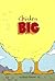 Chicken Big (Turtleback School & Library Binding Edition)