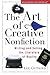 The Art of Creative Nonfiction by Lee Gutkind