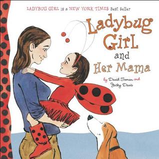 Ladybug Girl and Her Mama (Board Book)