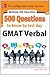 McGraw-Hill Education 500 GMAT Verbal Questions to Know by Test Day (McGraw-Hill Education 500 Questions)