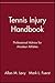 Tennis Injury Handbook: Professional Advice for Amateur Athletes