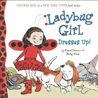 Ladybug Girl Dresses Up! (Board book)