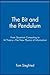 The Bit and the Pendulum: From Quantum Computing to M Theory--The New Physics of Information