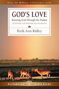 God's Love: Knowing God Through the Psalms