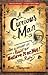 A Curious Man: The Strange and Brilliant Life of Robert "Believe It or Not!" Ripley