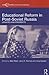 Educational Reform in Post-Soviet Russia (Cummings Center Series)