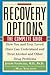 Recovery Options: The Compl...