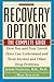 Recovery Options by Joseph Volpicelli