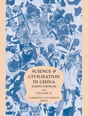 Science and Civilisation in China, Volume 2: History of Scientific Thought (Hardcover)