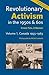 Revolutionary Activism in the 1950s & 60s. Volume 1, Canada 1955-1965. Expanded Edition